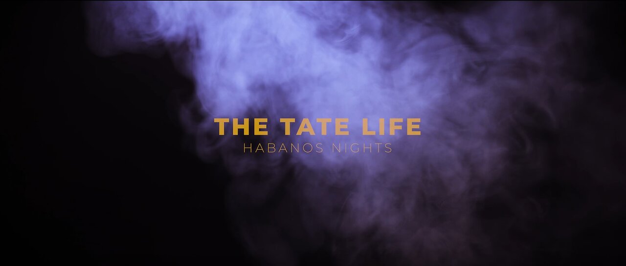 Habanos Nights - The Tate Life