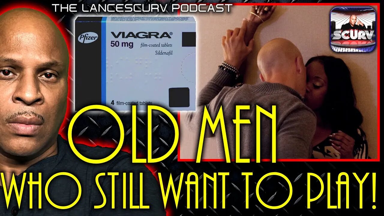 OLD MEN WHO STILL WANT TO PLAY! | THE LANCESCURV PODCAST