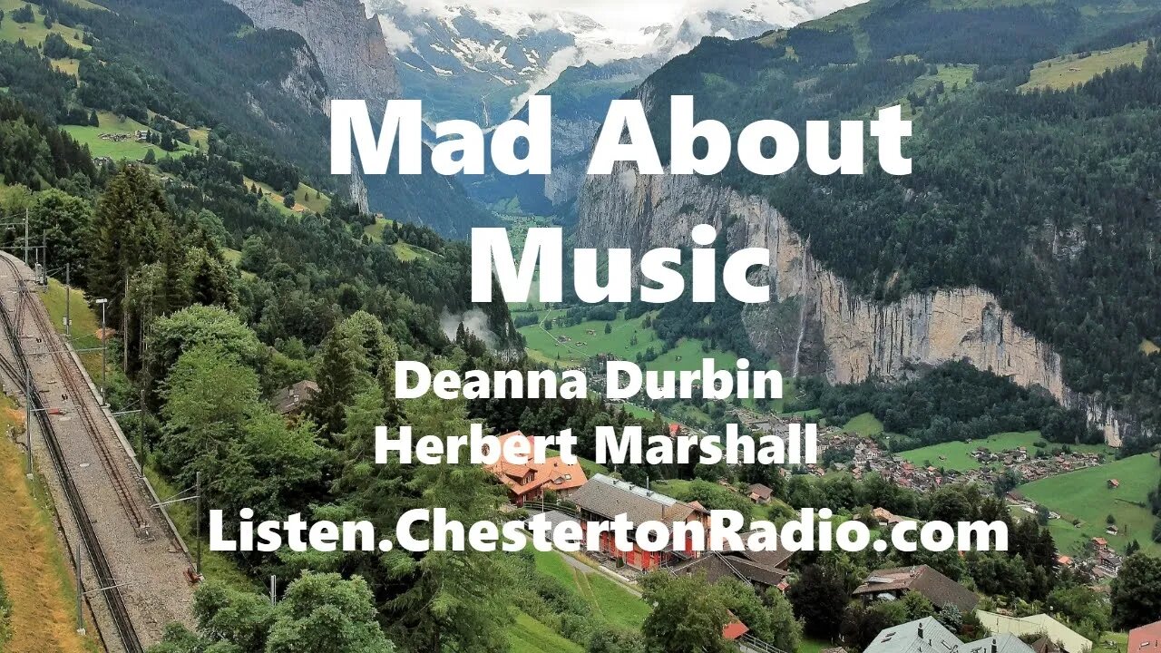 Mad About Music - Deanna Durbin - Herbert Marshall - Gail Patrick - Lux Radio Theater