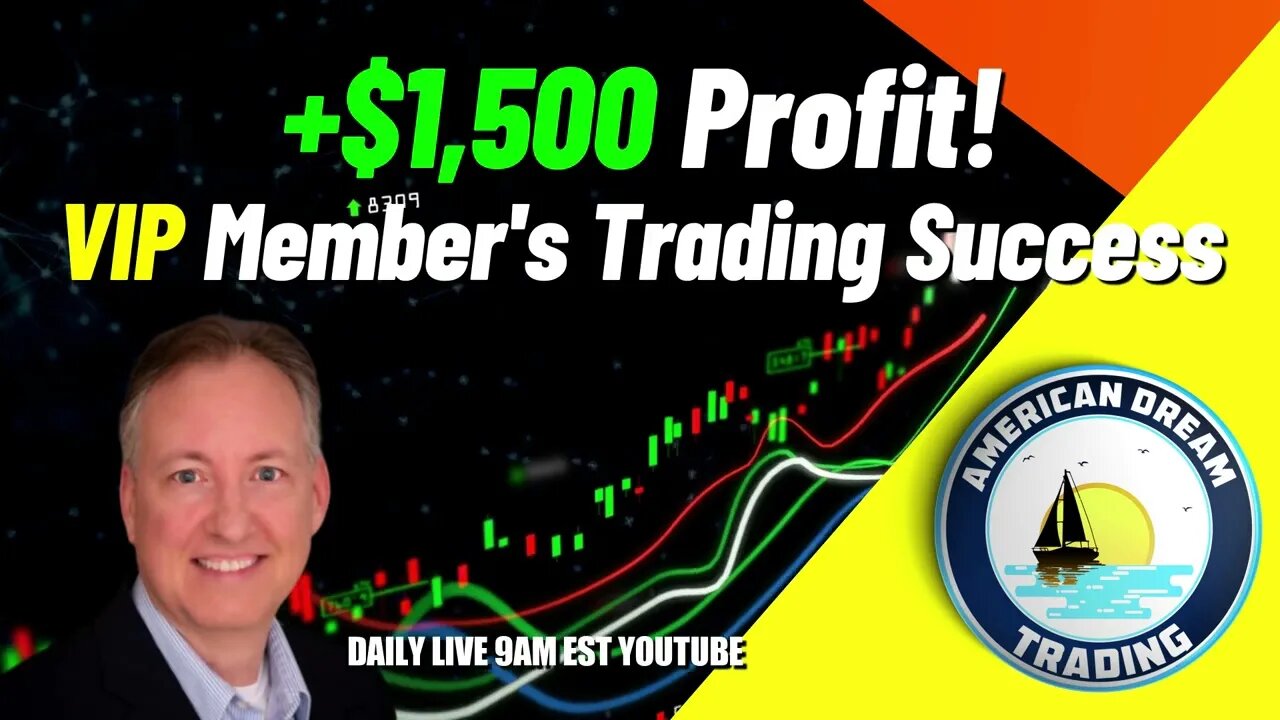 +$1,500 Profit - VIP Member's Day Trading Success