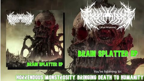 Arya Aryanna - Brain Splatter (Full EP)