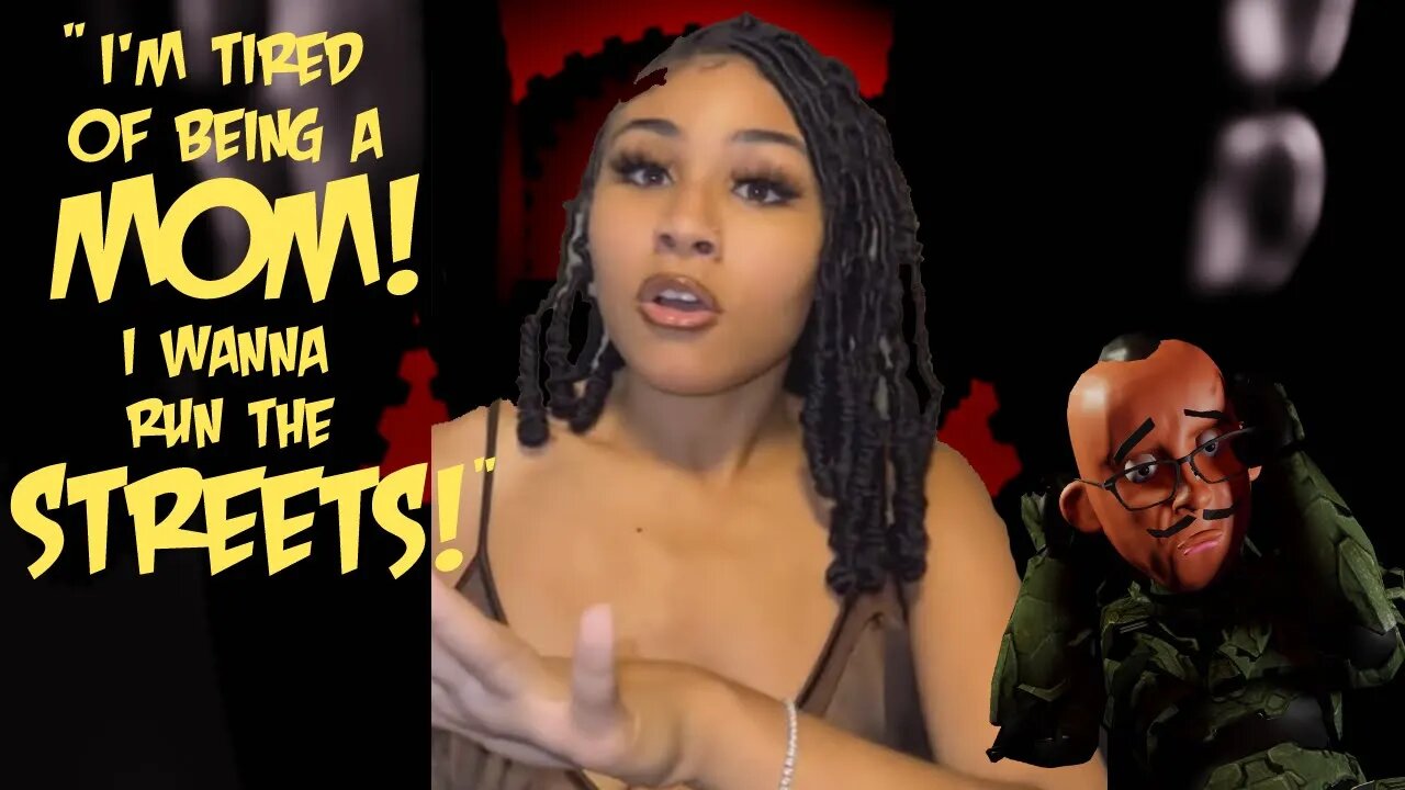 She'd Rather Run The Streets Than Continue Being A Mother!