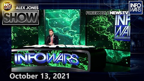 Great Reset’s Depopulation Agenda in Full Swing – FULL SHOW 10/13/21