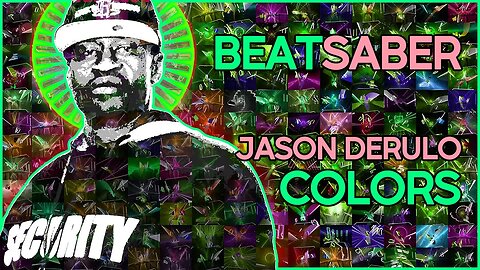 (beat saber) jason derulo - colors [mapper: firestrike]