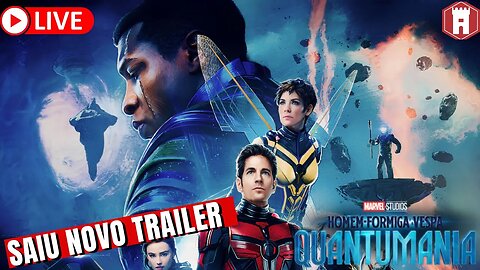 ESPERANDO O NOVO TRAILER DE HOMEM-FORMIGA E A VESPA QUANTUMANIA- AO VIVO