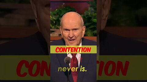 What is Contention? | President Nelson | 2023 #shorts