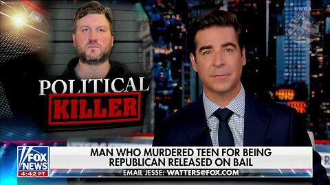 Watters: Democrat Kills Republican Teen, Returns to the Street On Bail, and Media is Silent