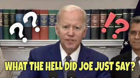 What the HELL did Joe Just Say???