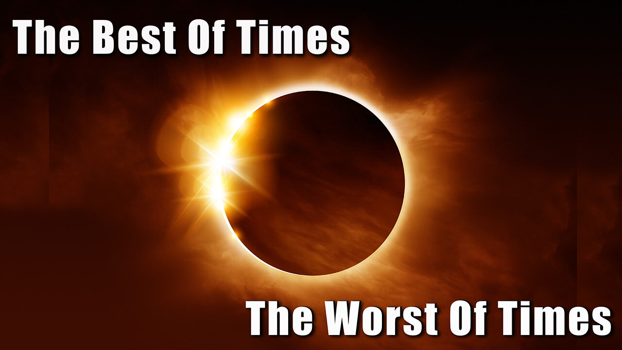 "Best of Times - Worst of Times" Sunday April 7, 2024