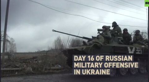 RUSSIAN MILITARY OFFENSIVE IN UKRAINE | DAY 16 C06