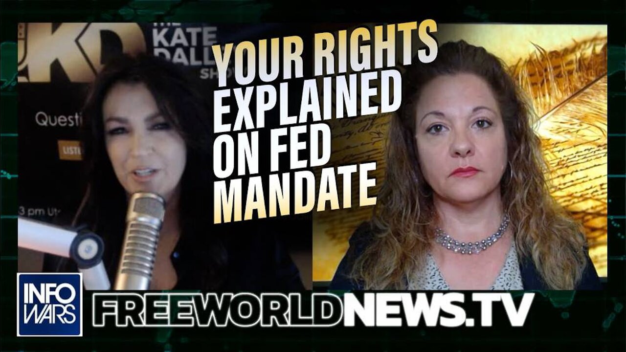 Explosive! Constitutional Attorney: Your Rights Explained On Fed Mandate