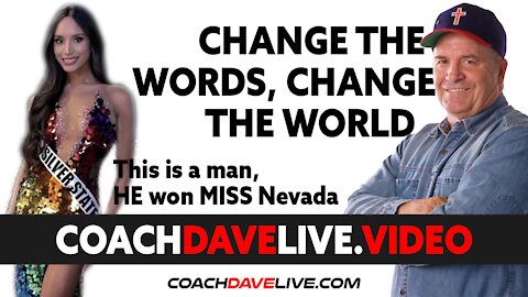 Coach Dave LIVE | 6-30-2021 | CHANGE THE WORDS, CHANGE THE WORLD