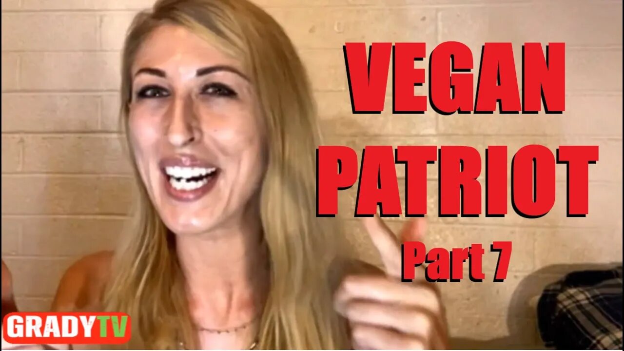 VEGAN PATRIOT: CHICKEN ANDY "PIECE OF TRASH", "GASLIGHTER", GOOCHEESE WARNED (Part 7)