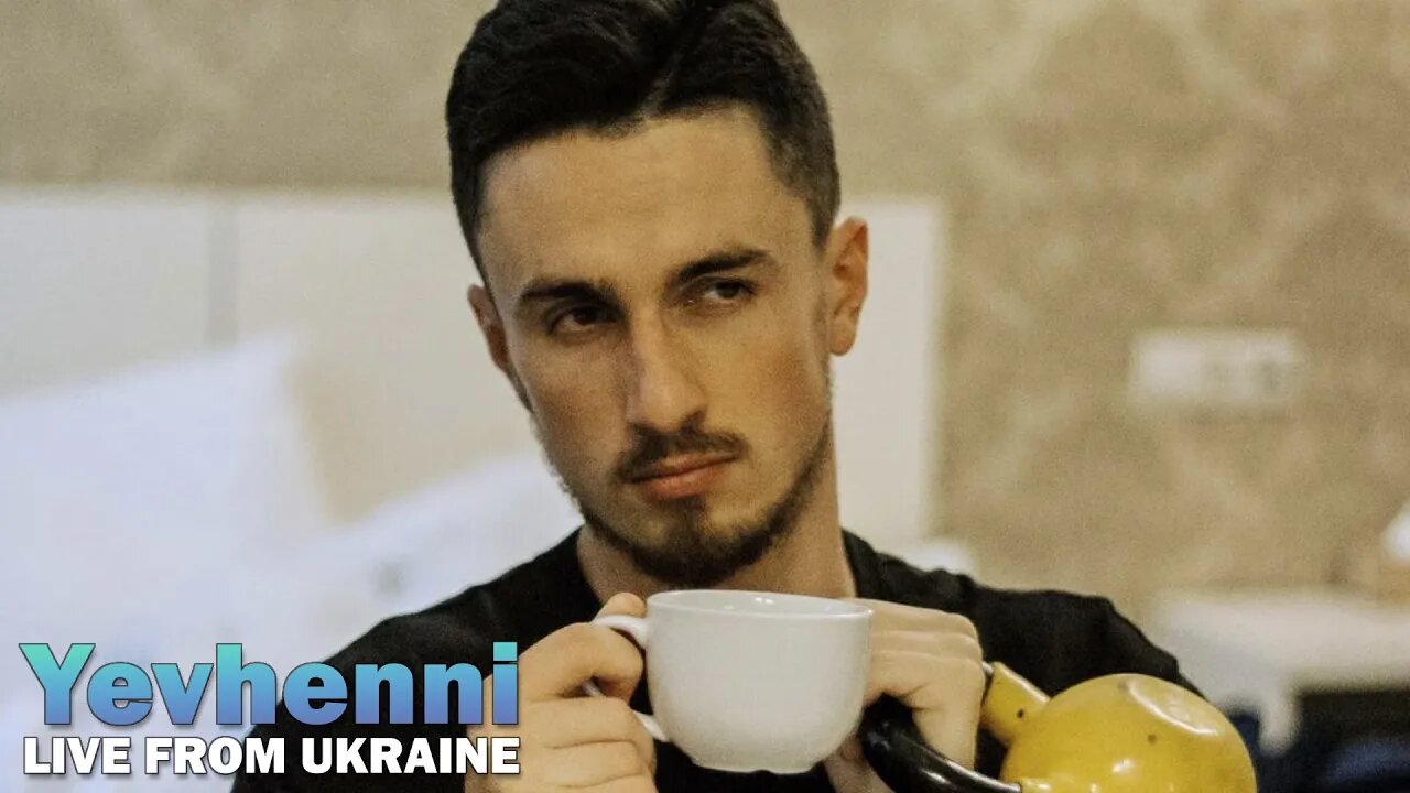 LIVE FROM THE UKRAINE - Yevhenni