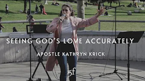 How to See God's Love Accurately