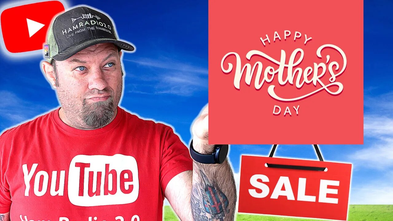 Ham Radio Today - Happy Mother's Day! Coupons and Sales