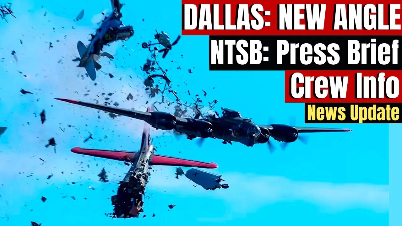 Dallas UPDATE: New Video, NTSB Press Conference And Crew Member Information