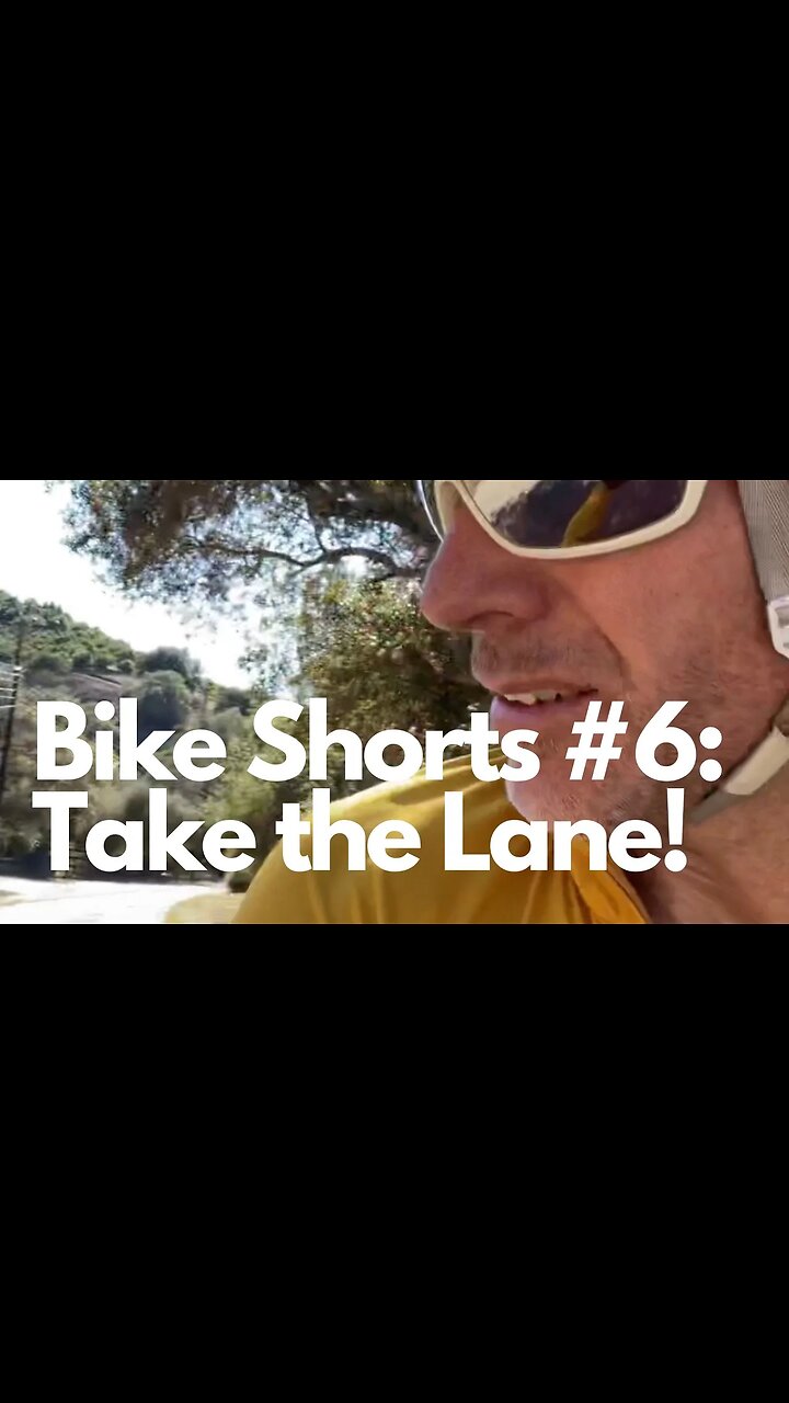 Bike Shorts #6: How to TAKE THE LANE (Safely)