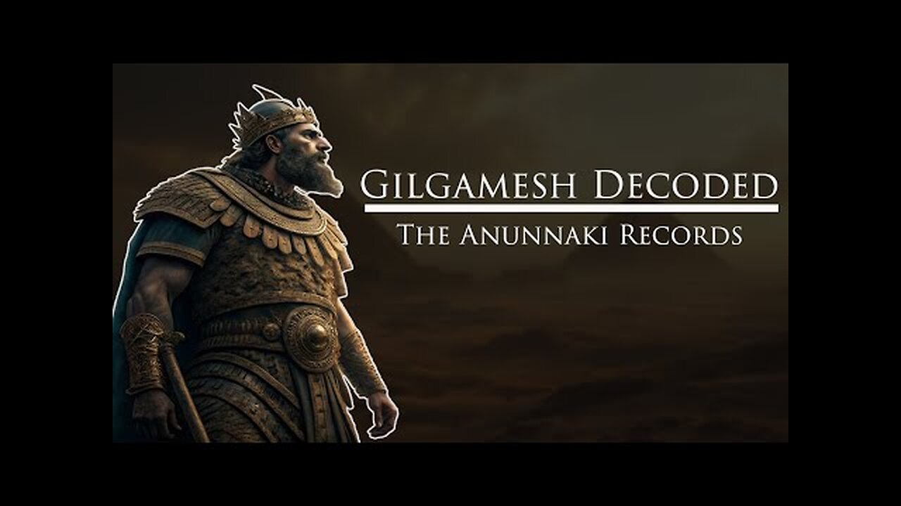 Gilgamesh Decoded: The Anunnaki and Biblical Records - NYSTV