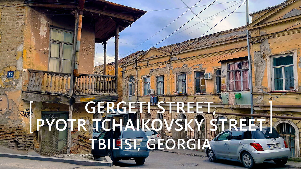 Tbilisi Walks: Gergeti and Pyotr Tchaikovsky Streets