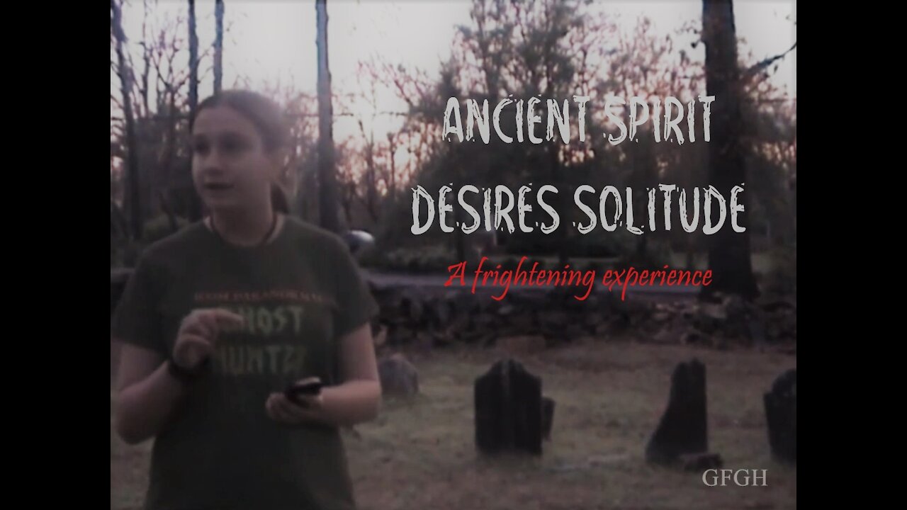 Ancient Spirit Desires Solitude - Gallo Family Ghost Hunters - Episode 3