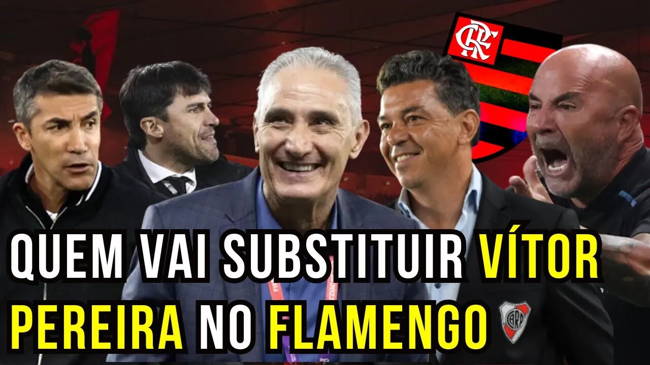 LISTA DOS 5 TÉCNICOS QUE PODEM SUBSTITUIR VÍTOR PEREIRA NO FLAMENGO - DEMISSÃO DE VÍTOR PEREIRA