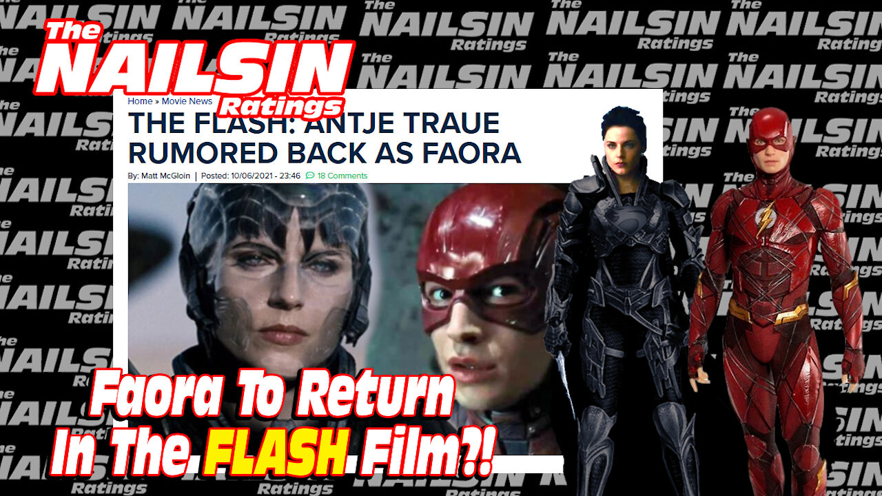 The Nailsin Ratings: Faora Returns In The FLASH Film?!