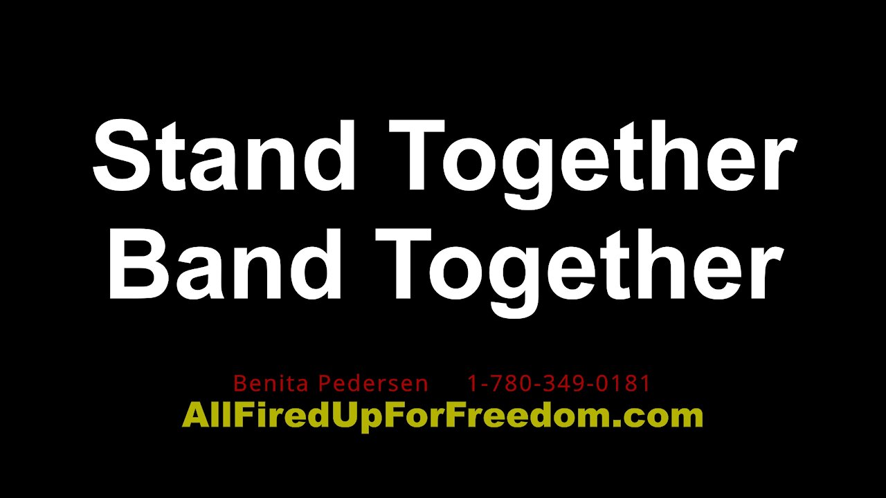 April 11, 2021 Barrhead, AB Stand Together, Band Together