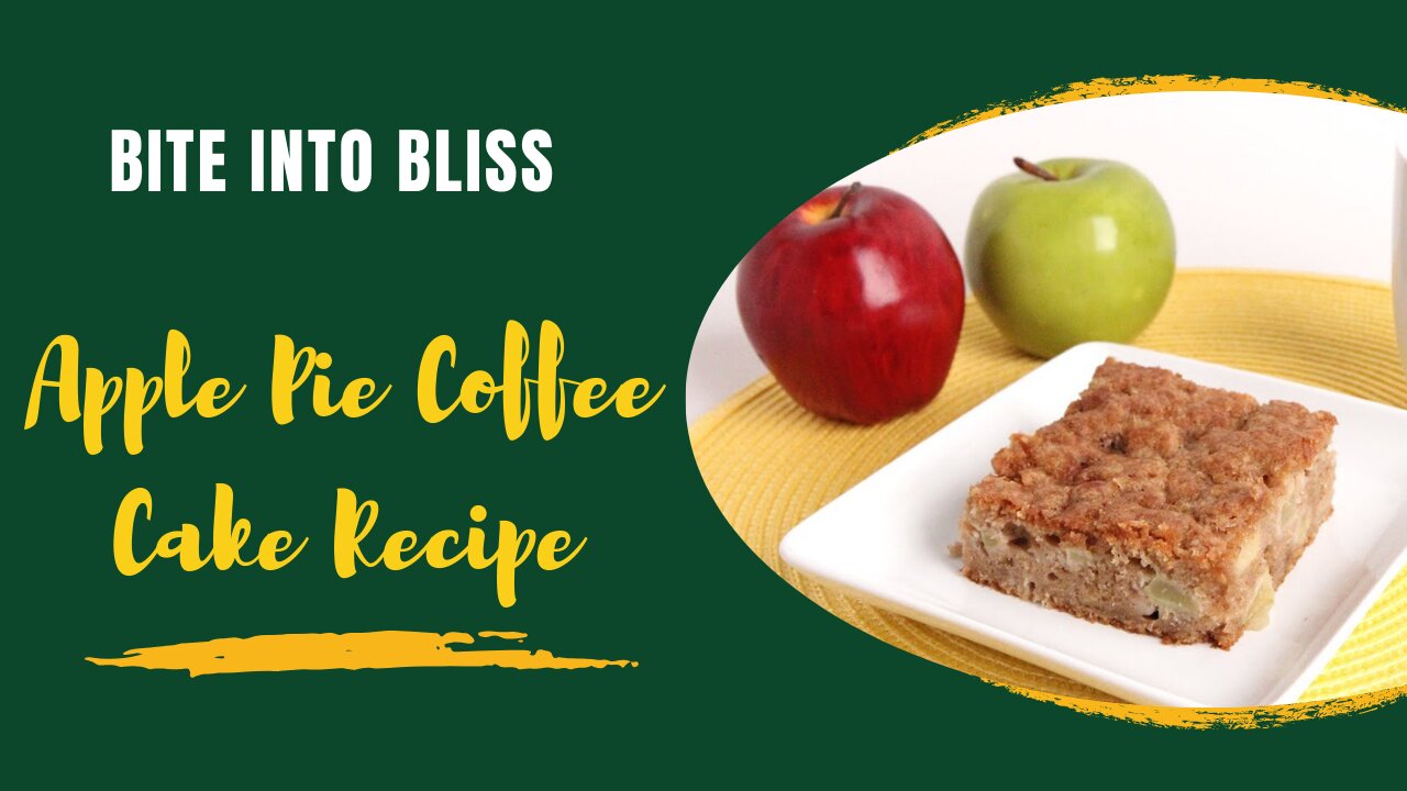 How to Make the Best Apple Pie Coffee Cake? Try This Incredible Recipe!