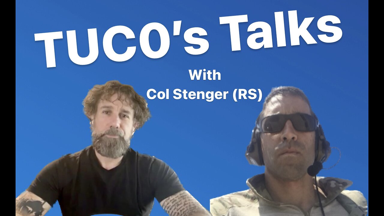 TUC0's Talks Episode 12: Air Force Special Tactics Officer Retired Col Ron Stenger (RS)