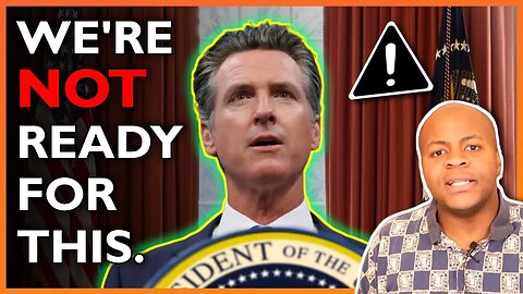 America Is Not Ready For President Gavin Newsom