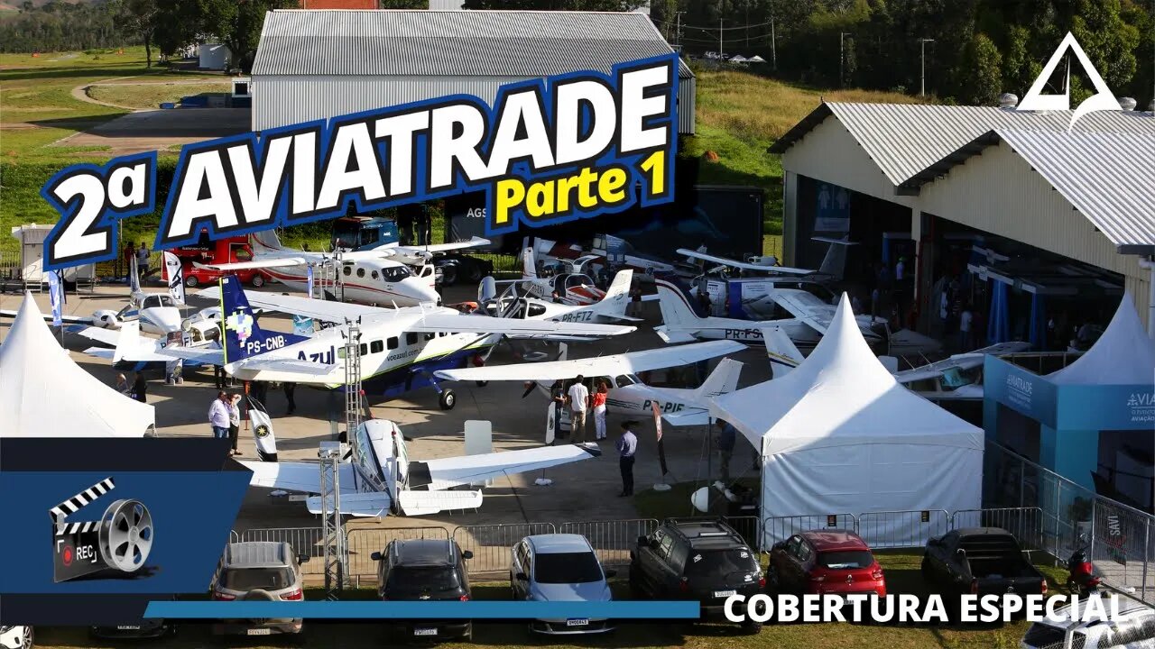 ✈️ Cobertura da Aviatrade 2022 - Parte 01