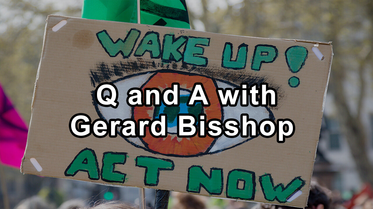 Questions and Answers with Gerard Bisshop on Climate Change, Deforestation, Increasing Meat