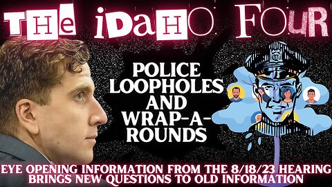 GEDMatch Loopholes & Police Wrap-A-Rounds Come to Light | Bryan Kohberger Took an Ancestry DNA Test?