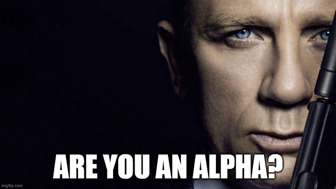 Are You an ALPHA Male?