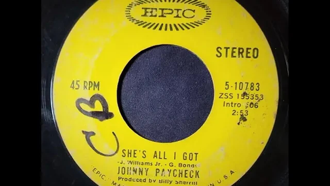 Johnny Paycheck – She's All I Got