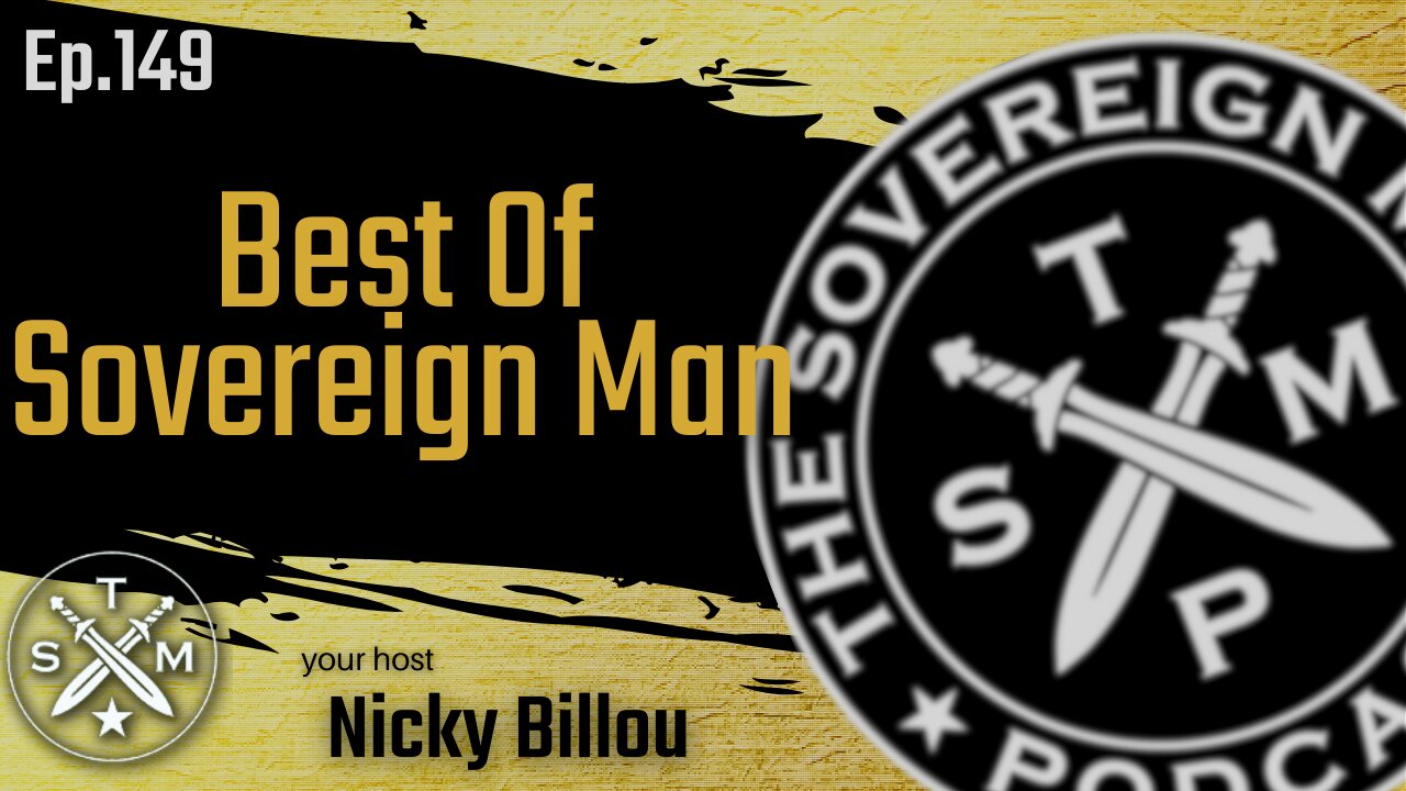 SMP EP149 – Best Of Sovereign Man