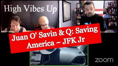 Juan O' Savin & Q: Saving America 2022 ~ JFK Jr