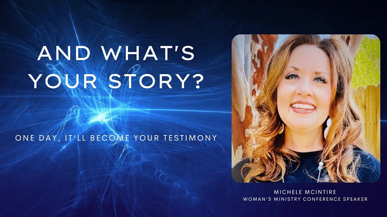 And What's Your Story? Women's Ministry Conference Speaker, Michele McIntire