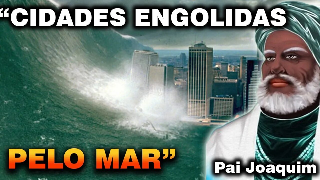 Quando o fogo vai descer do ceú, o chão irá se abrir e as cidades serão engolidas pelo mar