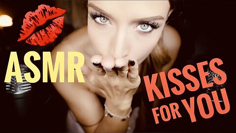 ASMR Gina Carla 💋😘 Kisses for You! Ear to Ear!