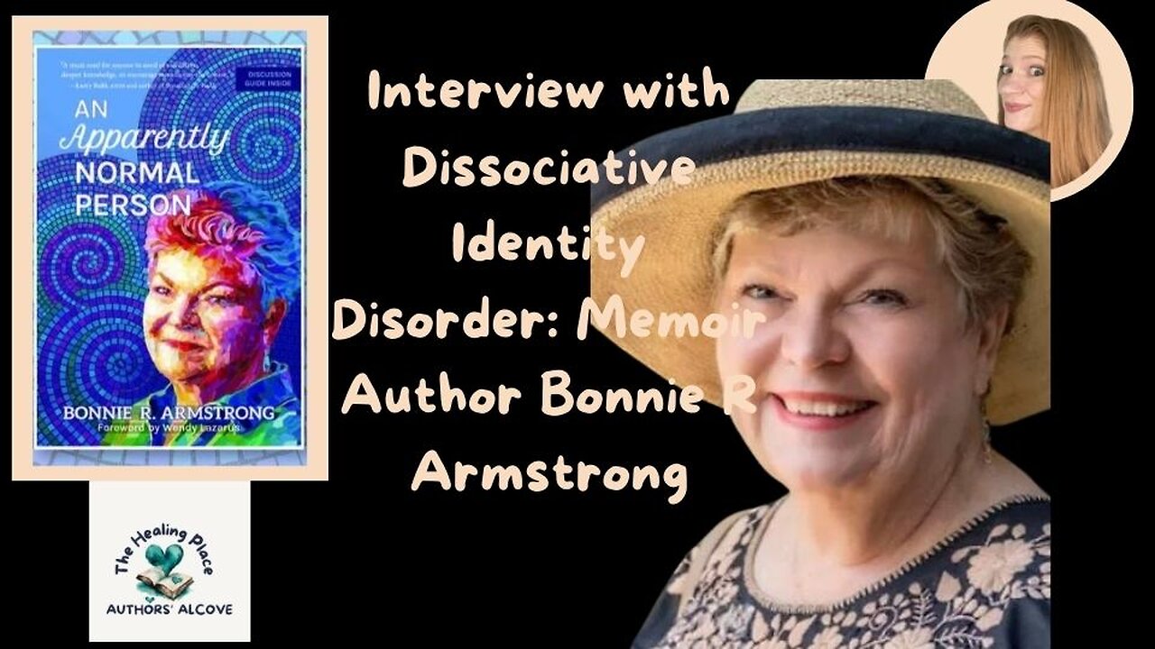 Memoirs on Healing Journey with Dissociative Identity Disorder: Author Bonnie R Armstrong