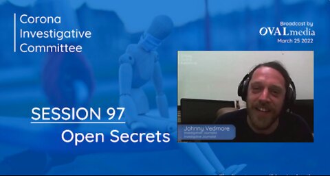 SCA 97 Open Secrets | Johnny Vedmore: Origins of the WEF & Klaus Schwab's CIA Connection