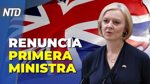 Liz Truss renuncia como Primera Ministra británica; Arizona defiende su muro improvisado | NTD