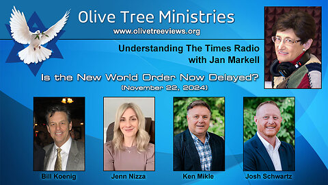 Is the New World Order Now Delayed? – Bill Koenig, Josh Schwartz, Ken Mikle, and Jenn Nizza