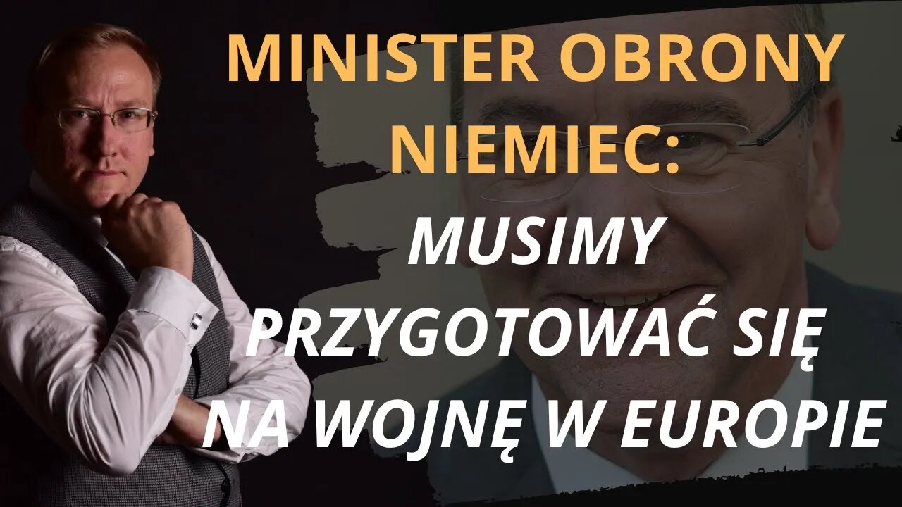 Minister obrony Niemiec: "Musimy przygotować się na wojnę w Europie" | Odc. 780 - dr Leszek Sykulski