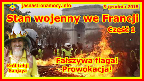 Stan wojenny we Francji – Fałszywa flaga! Prowokacja! – Część 1
