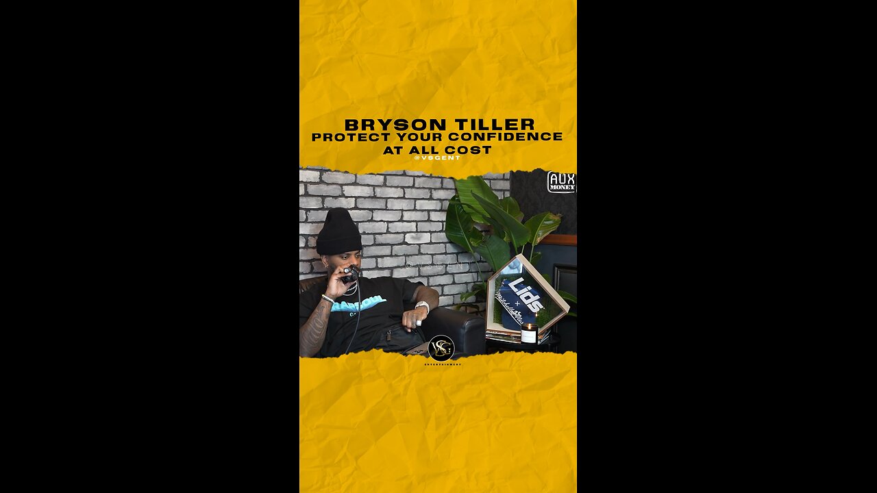 @brysontiller Protect your confidence at all cost