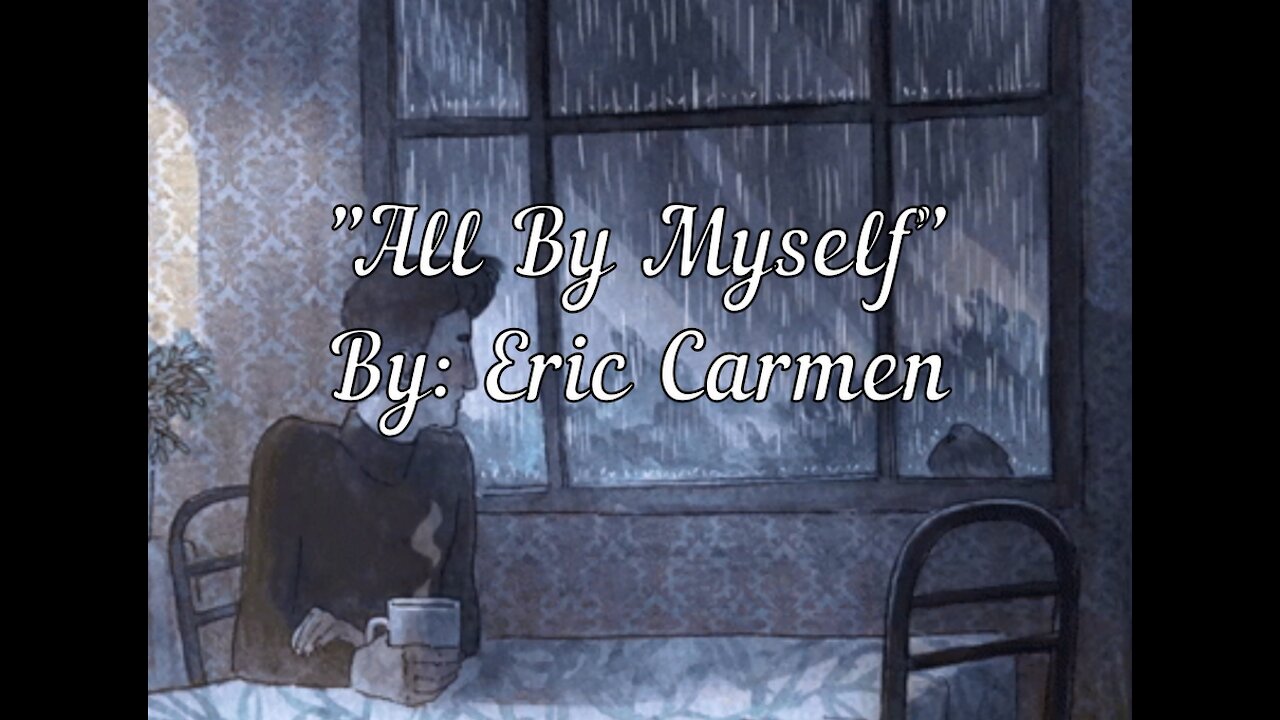 My Version of "All By Myself" By Eric Carmen | Vocals By: Eddie