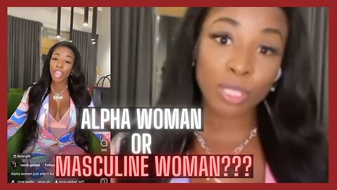 Why There Is No Such Thing as "Alpha Woman"